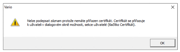 Tlačítko Certifikát naleznete pod položkou Uživatelé v levé stromové struktuře (Vario/Uživatelé)