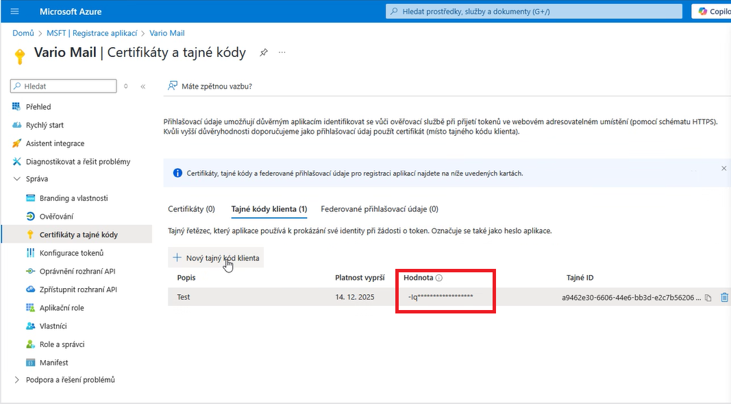 Dialog Vario Mail – Certifikáty a tajné kódy – pole Hodnota. Client Secret si ihned po vytvoření zkopírujte a bezpečně uložte.