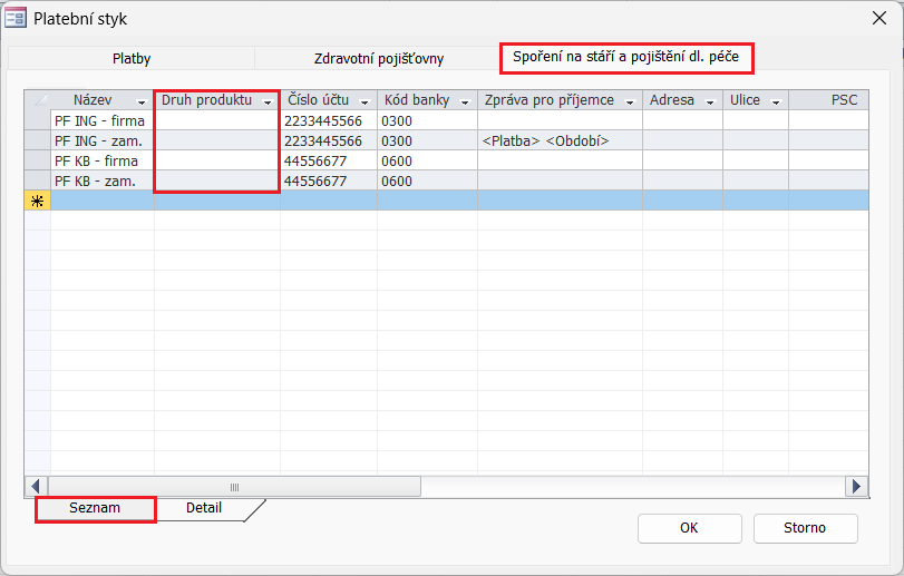 Dialog Platební styk, karta Spoření na stáří a pojištění dl. péče, záložka Seznam