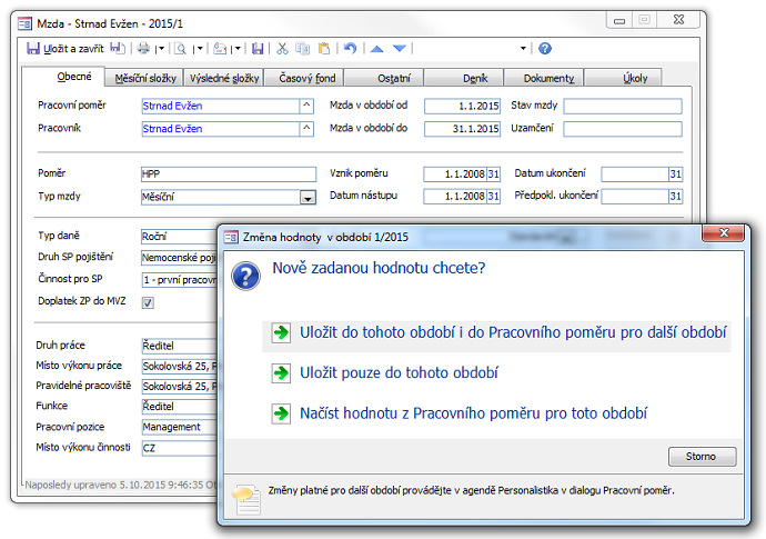 Dialog Mzda nyní uživateli položí dotaz na vyhodnocení změny hodnoty pole na kartě Obecné