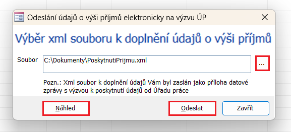 Dialog Odeslání údajů o výši příjmů elektronicky na výzvu ÚP – Výběr xml souboru k doplnění údajů o výši příjmů