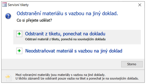 Příklad zobrazeného dialogu pro odstranění materiálu z tiketu