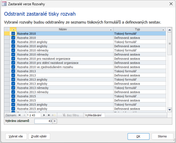 Nový dialog pro odstranění zastaralých verzí rozvahy ze seznamu tiskových formulářů a definovaných sestav